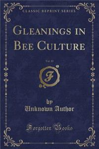 Gleanings in Bee Culture, Vol. 19 (Classic Reprint)
