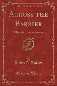 Across the Barrier