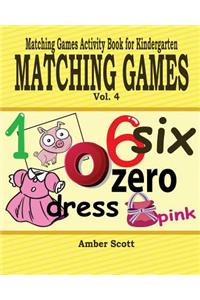 Matching Games ( Matching Games Activity Book For Kindergarten) - Vol. 4
