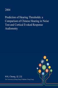 Prediction of Hearing Thresholds