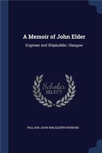A Memoir of John Elder