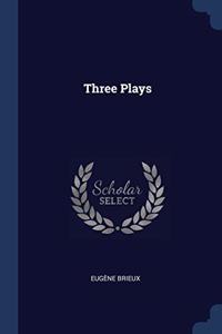 THREE PLAYS