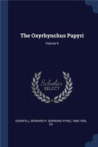 The Oxyrhynchus Papyri; Volume 9