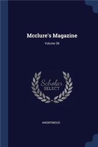 Mcclure's Magazine; Volume 38