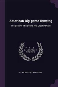 American Big-game Hunting