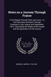 Notes on a Journey Through France