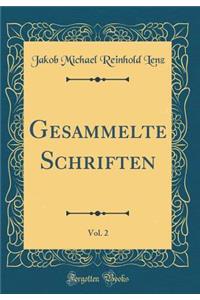 Gesammelte Schriften, Vol. 2 (Classic Reprint)