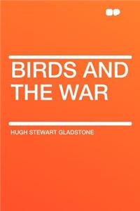 Birds and the War