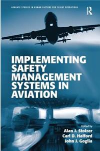 Implementing Safety Management Systems in Aviation