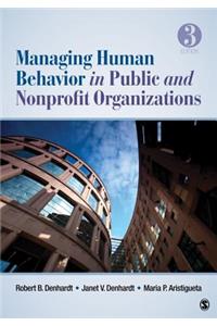 Managing Human Behavior in Public and Nonprofit Organizations