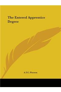 Entered Apprentice Degree
