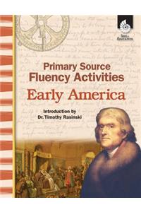 Primary Source Fluency Activities: Early America