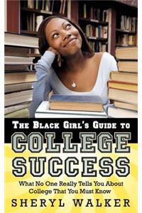 Black Girl's Guide to College Success