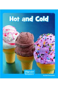 Hot and Cold