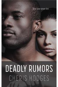 Deadly Rumors