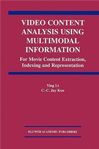 Video Content Analysis Using Multimodal Information