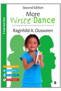 More Write Dance: Extending Development of Write Dance for Children Age 5-9 (Pack)