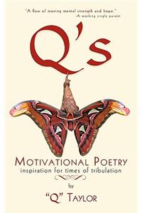 Q's Motivational Poetry