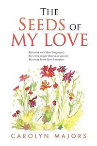 Seeds of My Love