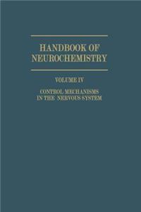 Control Mechanisms in the Nervous System