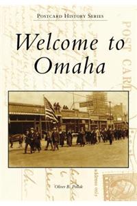 Welcome to Omaha