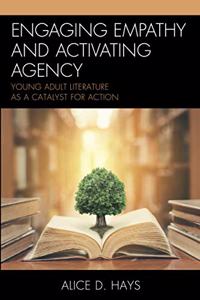 Engaging Empathy and Activating Agency