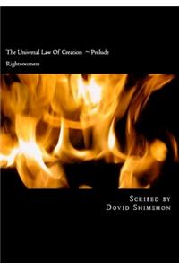 Universal Law Of Creation Prelude