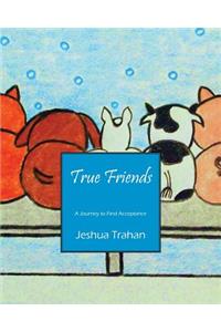True Friends