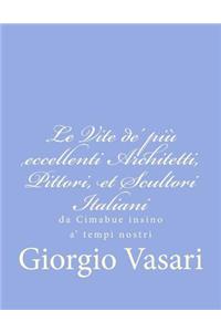 Le Vite de' più eccellenti Architetti, Pittori, et Scultori Italiani