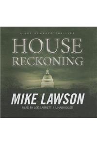 House Reckoning