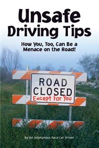 Unsafe Driving Tips
