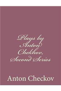 Plays by Anton Chekhov, Second Series