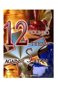 12 Rounds Against Satan 2nd Edition-TEENS