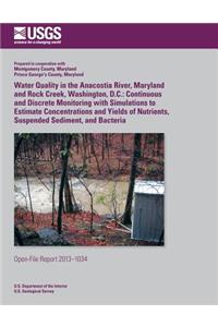 Water Quality in the Anacostia River, Maryland and Rock Creek, Washington, D.C.