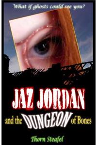 Jaz Jordan and the Dungeon of Bones