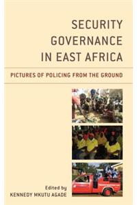 Security Governance in East Africa