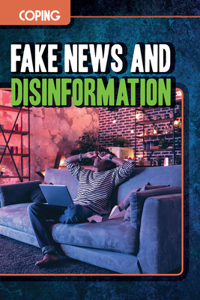 Fake News and Disinformation