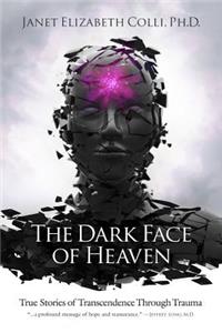 The Dark Face of Heaven