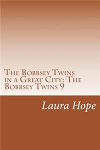 Bobbsey Twins in a Great City