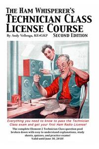 The Ham Whisperer's Technician Class License Course Second Edition