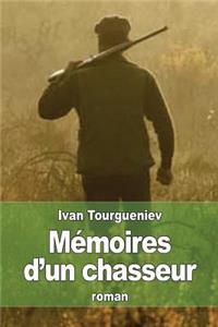 Mémoires d'un chasseur