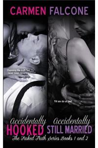 Naked Truth Series, Books 1 & 2