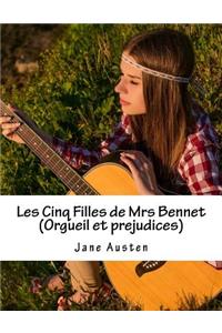 Les Cinq Filles de Mrs Bennet (Orgueil et prejudices)