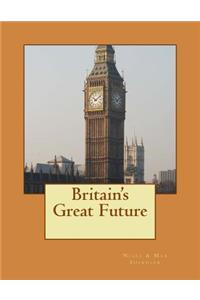 Britain's Great Future