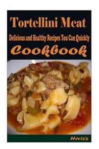 Tortellini Meat