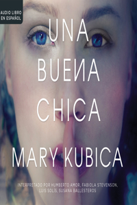 Una Buena Chica (the Good Girl)