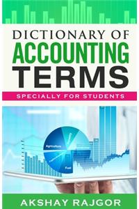 Dictionary of Accounting Terms