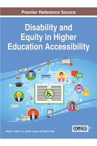 Disability and Equity in Higher Education Accessibility