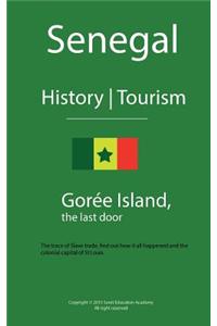 Senegal History and Tourism, Goree