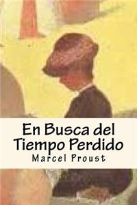 En Busca del Tiempo Perdido